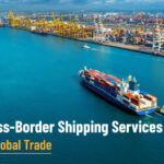 how-cross-border-shipping-services-simplify-global-trade-laxmipati-international
